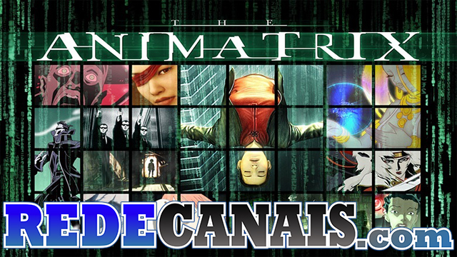 /imgs-videos/Legado/Animatrix.jpg